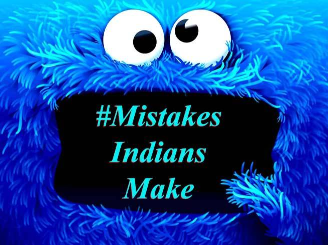 7 hypocrite mistakes that Indians make