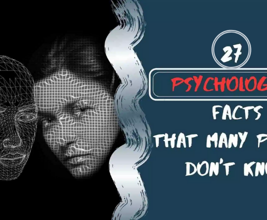 27 Psychological Facts You Need to Know psychological facts