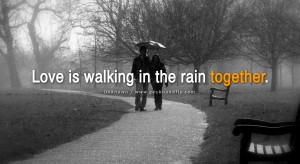 love-is-walking-in-the-rain-together