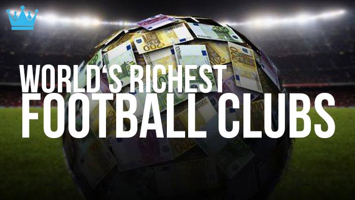 10 Richest Football Clubs 10 Richest Football Clubs