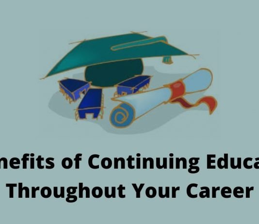 5 Benefits of Continuing Education Throughout Your Career