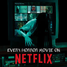 Horror Movies on Netflix: 14 Must Watch Horror Movies on Netflix
