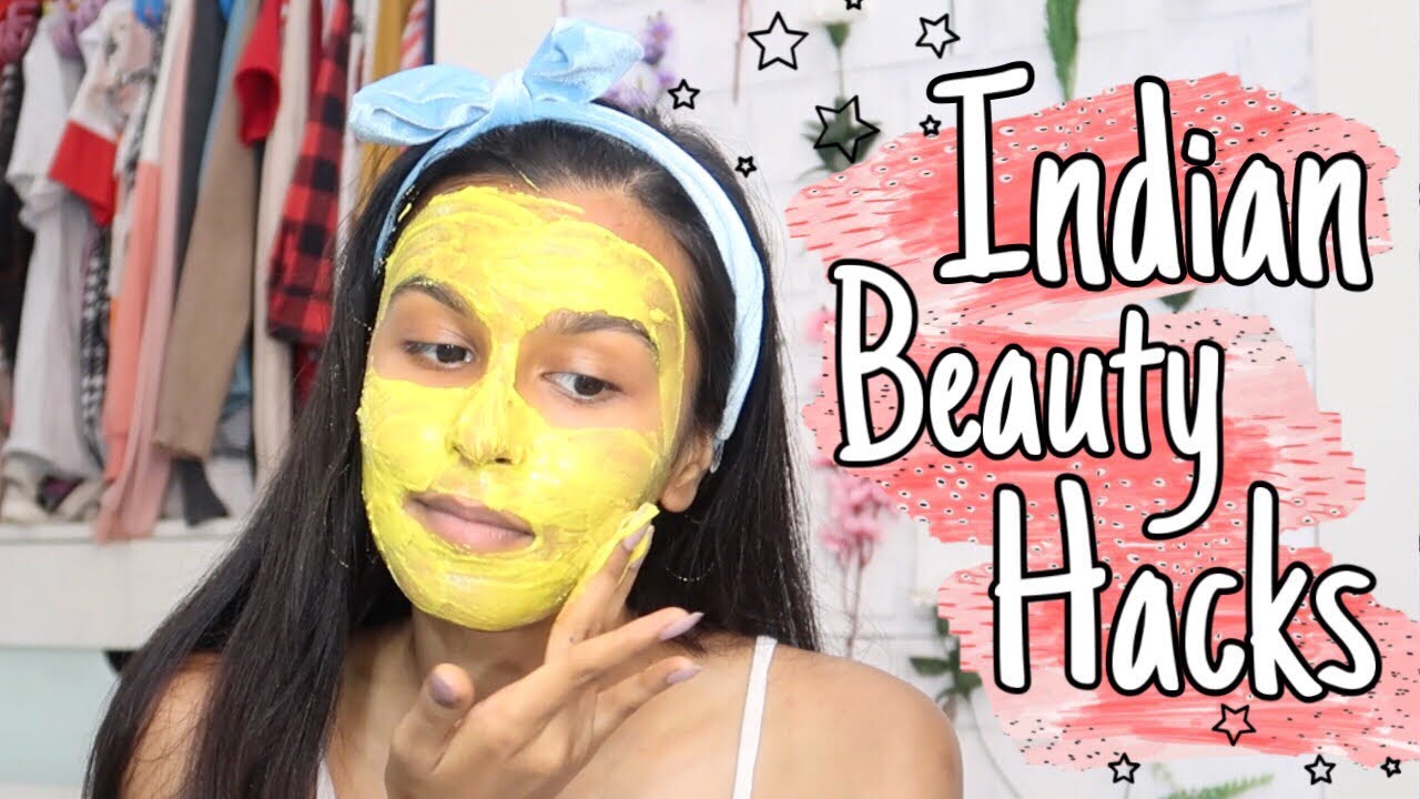Indian Beauty Hacks: 7 Things with good results