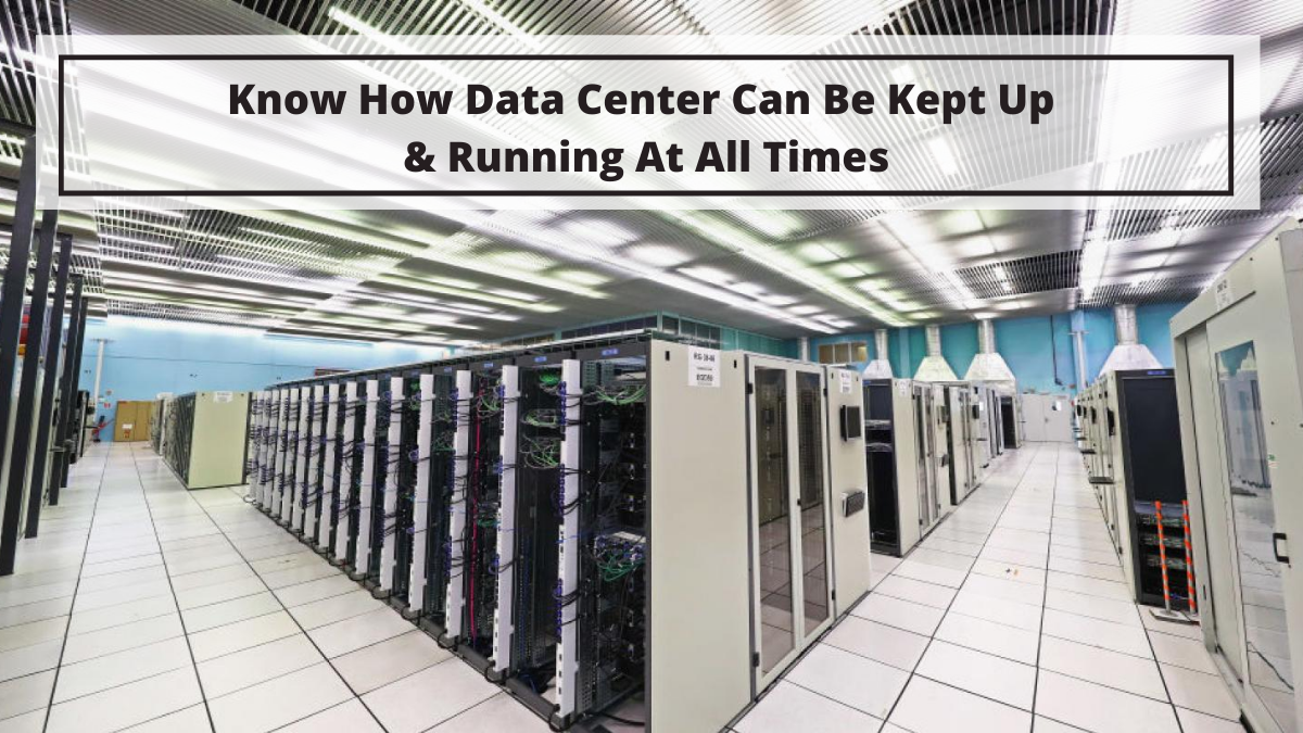 Know-How Data Centres Can Be Kept Up and Running at All Times