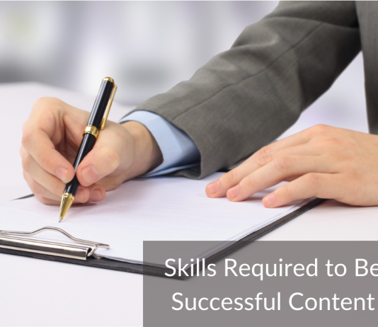 Skills Required to Become a Successful Content Writer Skills Required to Become a Successful Content Writer