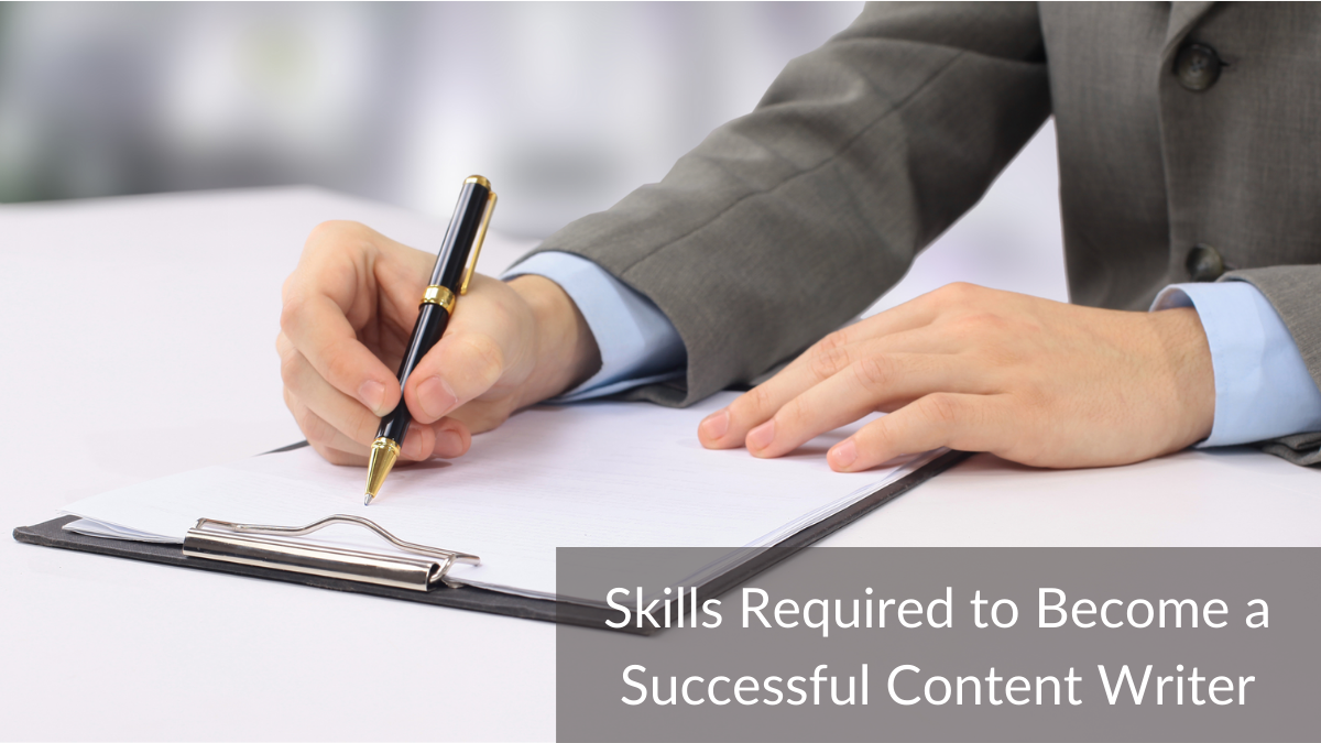 Skills Required to Become a Successful Content Writer