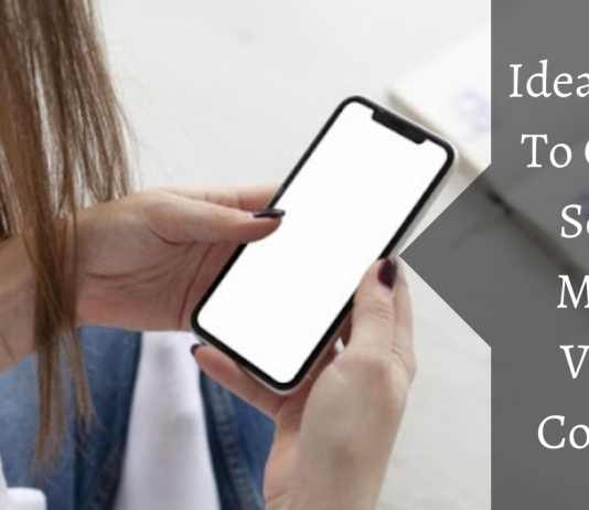 Ideal Ways To Create Social Media Video Content Ideal Ways To Create Social Media Video Content