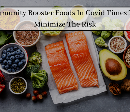 Immunity Booster Foods In Covid Times To Minimize The Risk Immunity Booster Foods In Covid Times To Minimize The Risk