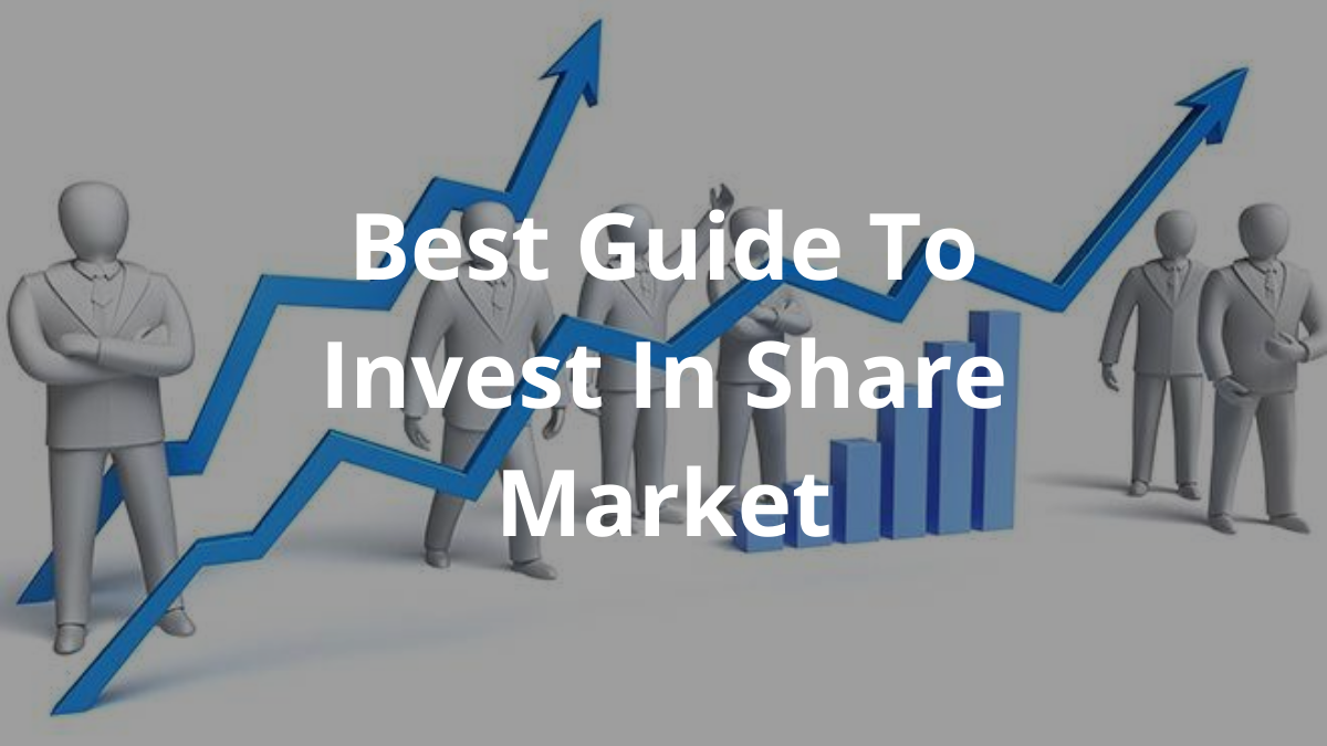 Best Guide To Invest In Share Market
