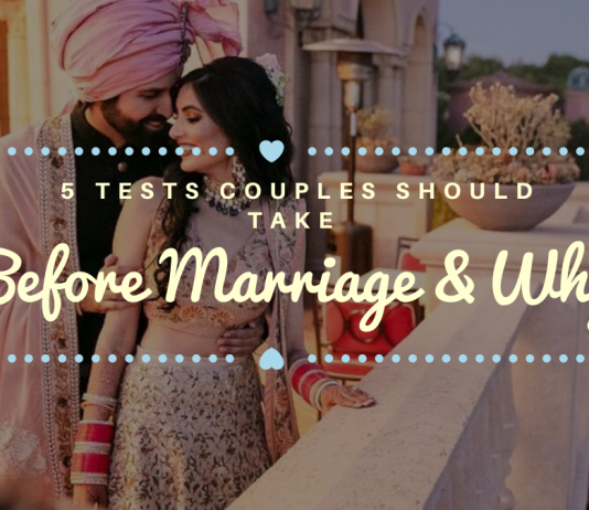 5 Tests Couples Should Take Before Marriage And Why 5 Tests Couples Should Take Before Marriage And Why
