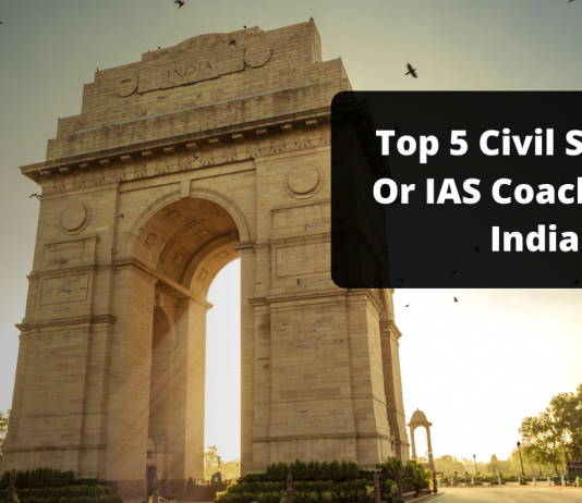 Top 5 Civil Service Or IAS Coaching In India Top 5 Civil Service Or IAS Coaching In India