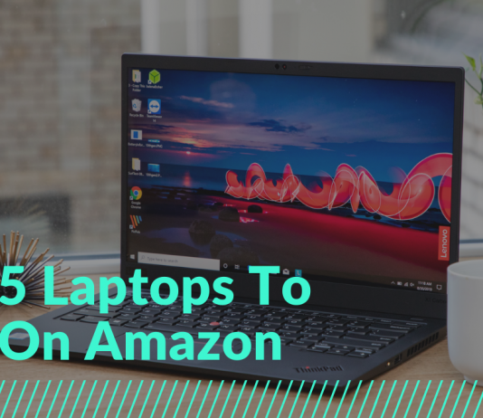 Top 5 Laptops To Buy On Amazon Top 5 Laptops To Buy On Amazon
