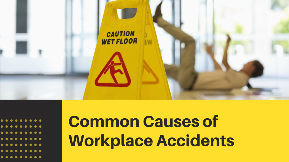 Common Causes of Workplace Accidents