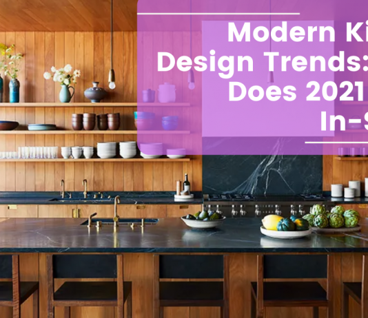 Modern Kitchen Design Trends: What Does 2022 Have In-Store? Modern Kitchen Design Trends: What Does 2021 Have In-Store?