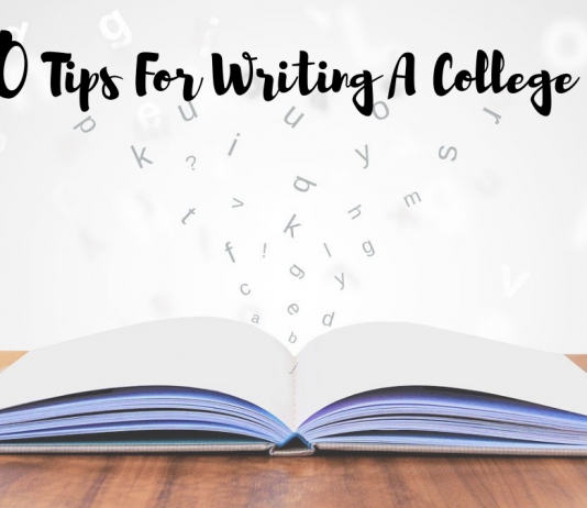 Top 10 Tips For Writing A College Essay Top 10 Tips For Writing A College Essay