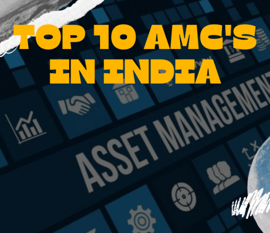 Top 10 AMC’s In India Top 10 AMC's In India